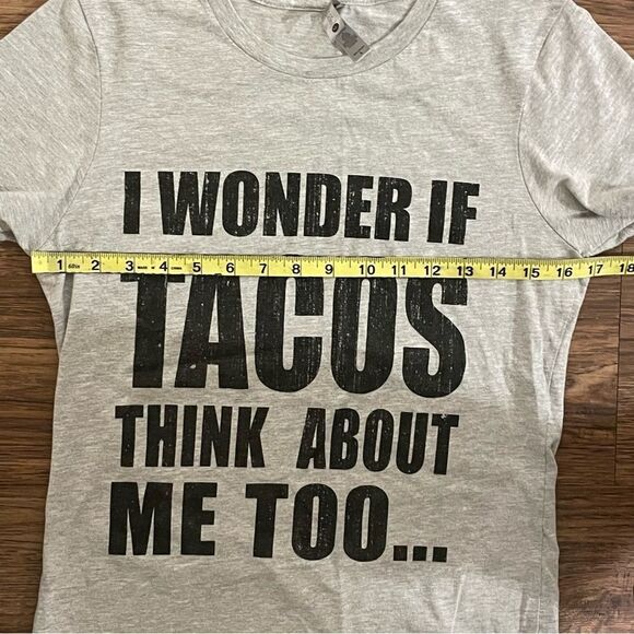Next Level Apparel Short Sleeve I Wonder If Tacos Think About Me Too Tshirt L - Picture 4 of 6